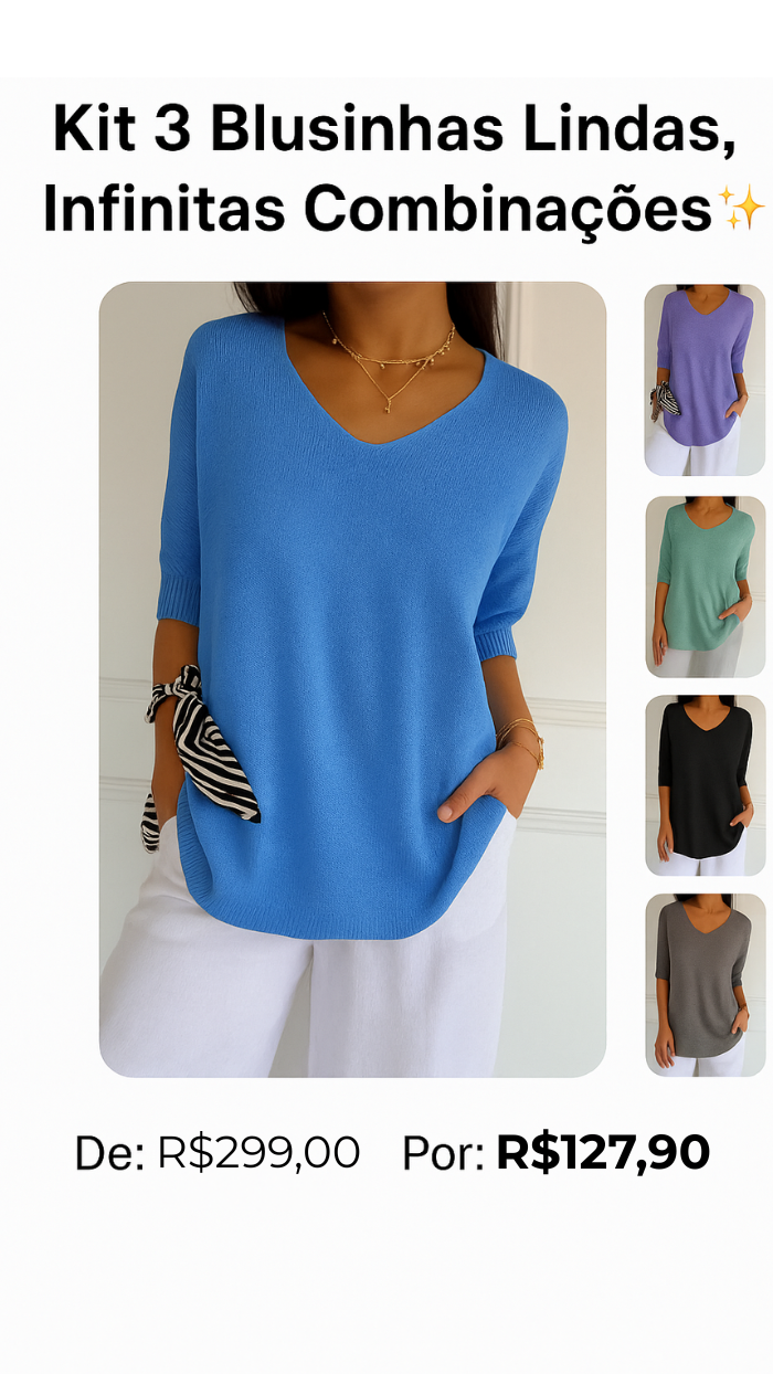 Kit 3 Blusas Luna® em Malha Leve – Decote V Elegante
